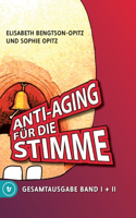 Anti-Aging für die Stimme Gesamtausgabe