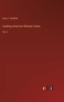 Leading American Railway Cases