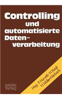 Controlling Und Automatisierte Datenverarbeitung