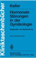 Hormonale St Rungen in Der GYN Kologie: Diagnostik Und Behandlung