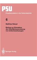 Beitrag Zur Simulation Der Oberflächenermüdung Von Umformwerkzeugen