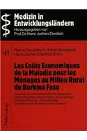 Les Coûts Economiques de la Maladie Pour Les Ménages Au Milieu Rural Du Burkina Faso