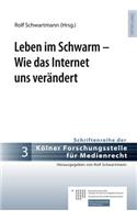 Leben Im Schwarm - Wie Das Internet Uns Veraendert