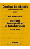 Italienische Literatur(geschichte) Fuer Das Bachelorstudium