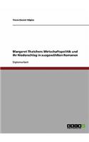 Margaret Thatchers Wirtschaftspolitik und ihr Niederschlag in ausgewählten Romanen