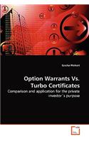 Option Warrants Vs. Turbo Certificates