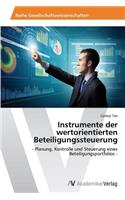 Instrumente der wertorientierten Beteiligungssteuerung