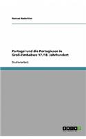 Portugal und die Portugiesen in Groß-Zimbabwe 17./18. Jahrhundert: (German)