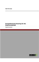 Energiebasiertes Routing für die Elektromobilität