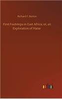 First Footsteps in East Africa; or, an Exploration of Harar