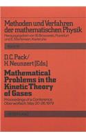 Mathematical Problems in the Kinetic Theory of Gases