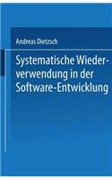 Systematische Wiederverwendung in Der Software-Entwicklung