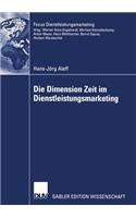 Die Dimension Zeit Im Dienstleistungsmarketing