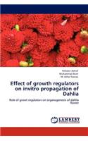 Effect of growth regulators on invitro propagation of Dahlia