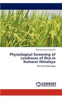 Physiological Screening of Landraces of Rice in Kumaun Himalaya