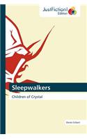 Sleepwalkers