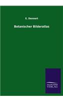 Botanischer Bilderatlas: (German)