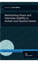 Maintaining Peace and Interstate Stability in Archaic and Classical Greece