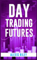 Day Trading Futures