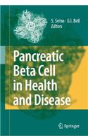 Pancreatic Beta Cell in Health and Disease