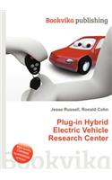 Plug-In Hybrid Electric Vehicle Research Center