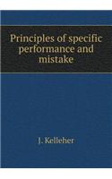 Principles of Specific Performance and Mistake