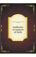 Authority in Matters of Faith