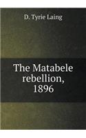 The Matabele rebellion, 1896