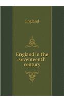England in the seventeenth century: (English)