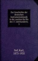 Zur Geschichte der deutschen Instrumentalmusik in der zweiten Halfte des 17. Jahrhunderts