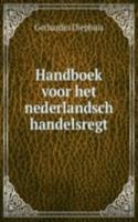 Handboek voor het nederlandsch handelsregt