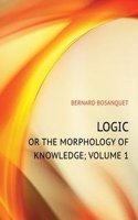 LOGIC, OR THE MORPHOLOGY OF KNOWLEDGE