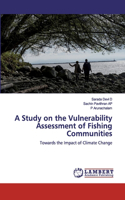 Study on the Vulnerability Assessment of Fishing Communities