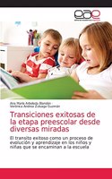 Transiciones exitosas de la etapa preescolar desde diversas miradas