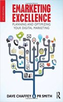 Emarketing Excellence: Planning And Optimizing Your Digital Marketing, 3Rd Edition