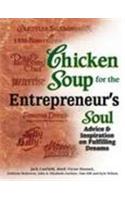 Chicken Soup for the Entrepreneurs Soul: Advice