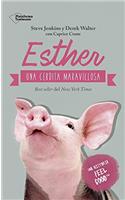 Esther, Una Cerdita Maravillosa