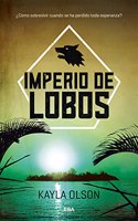 Imperio de lobos / The Sandcastle Empire