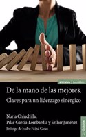 De la mano de las mejores: Claves para un liderazgo sinergico