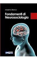 Fondamenti di Neurosociologia