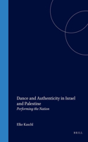 Dance and Authenticity in Israel and Palestine