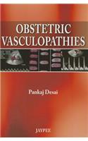 Obstetric Vasculopathies