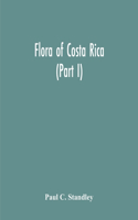 Flora Of Costa Rica (Part I)