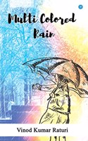 Multi Colored Rain