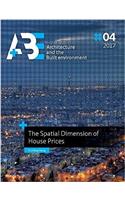 Spatial Dimension of House Prices