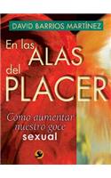 En Las Alas del Placer