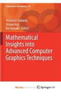 Mathematical Insights into Advanced Computer Graphics Techniques