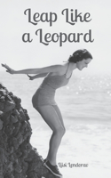 Leap Like a Leopard