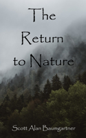 The Return to Nature