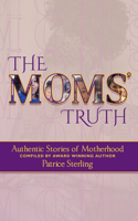 Moms' Truth